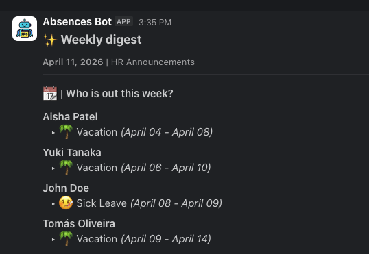 Slack weekly digest message from Absences Bot listing team members out this week with their leave types and date ranges